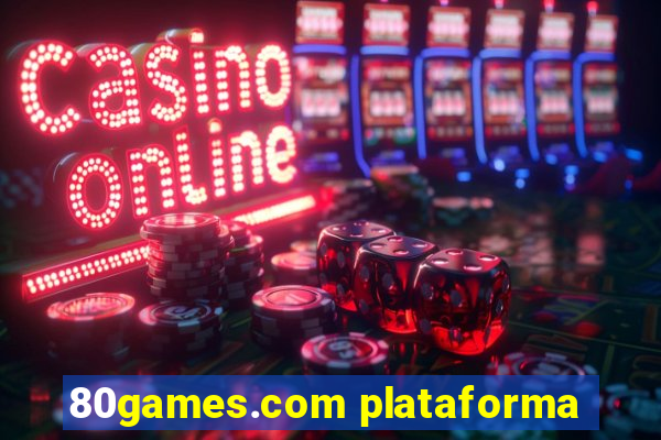 80games.com plataforma